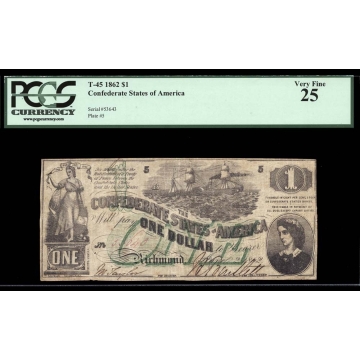 T-45 1862 $1 Confederate States of America PCGS 25