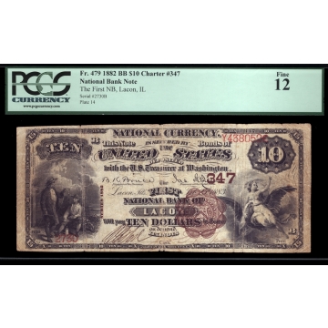 Lacon – Illinois – CH 347 – FR 479 – PCGS 12 - National Bank Note 