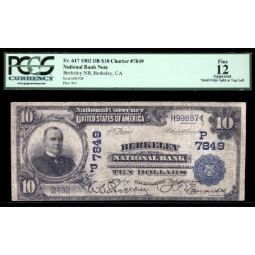 Berkeley – California – CH 7849 – FR 617 – PCGS 12 Apparent - National Bank Note 