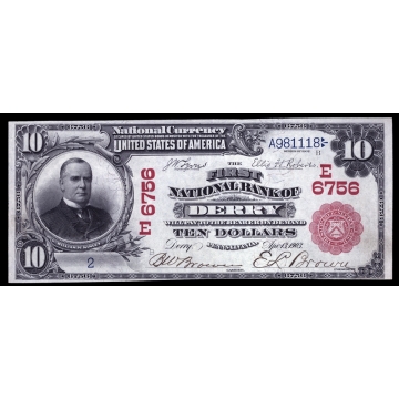 Derry – Pennsylvania – CH 6756 – FR 613 – XF/AU - National Bank Note 