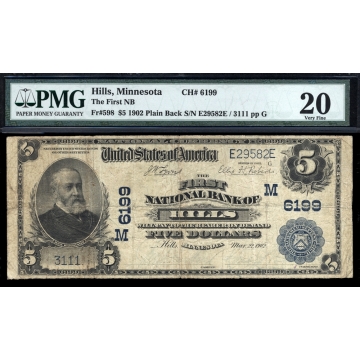 Hills – Minnesota – CH 6199 – FR 598 – PMG 20 Very Fine - National Bank Note