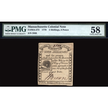 FR. MA-273 4 Shillings and 6 Pence 1779 Massachusetts Colonial Note PMG 58