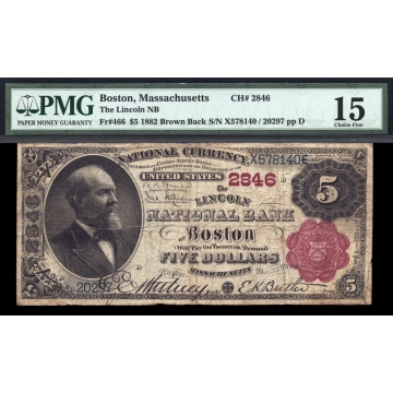 Boston – Massachusetts – CH 2846 – FR 466 – PMG 15 - National Bank Note 