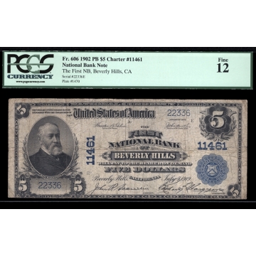 Beverly Hills – California – CH 11461 – FR 606 – PCGS 12 Fine - National Bank Note 