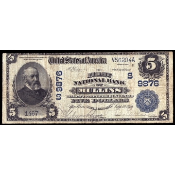 Mullins – South Carolina – CH 9876 – FR 593 – Fine+ - National Bank Note 