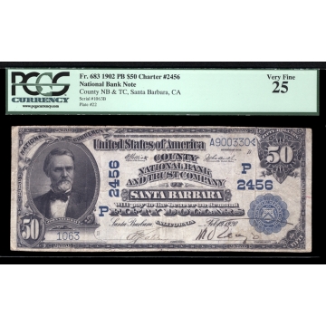 Santa Barbara – California – CH 2456 – FR 683 – PCGS 25 - National Bank Note 