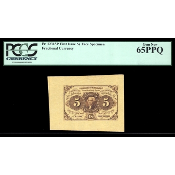 FR. 1231SP First Issue 5C Face Specimen Fractional Currency PCGS 65PPQ