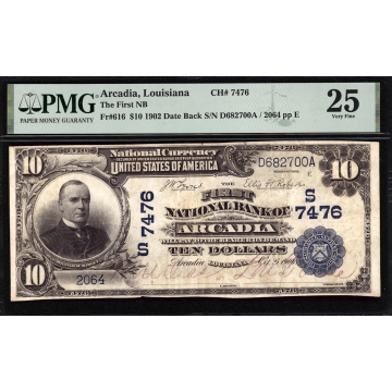 Arcadia - Louisiana - CH 7476 - FR 616 - PMG 25 - National Bank Note 