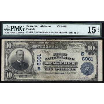 Bessemer - Alabama - CH 6961 - FR 624 - PMG 15 NET - National Bank Note 