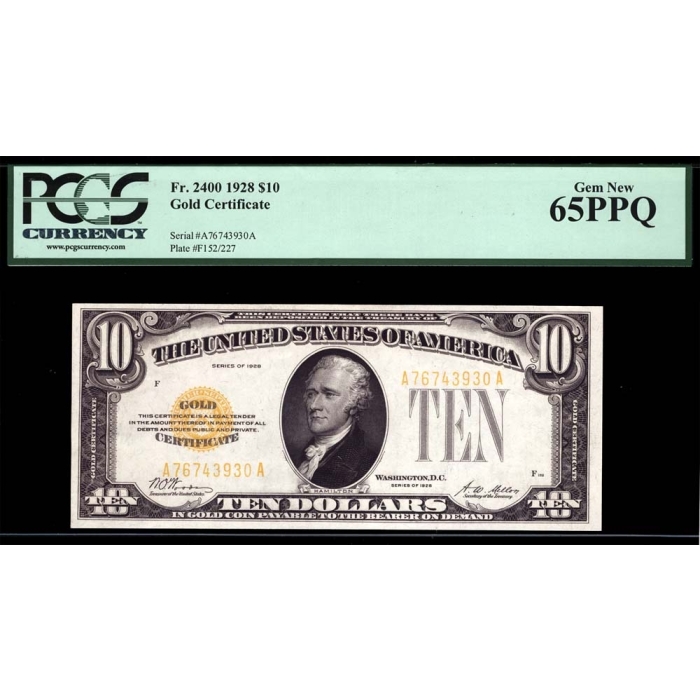 FR. 2400 1928 $10 Gold Certificate PCGS 65 PPQ