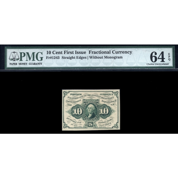 FR. 1243 First Issue 10C Fractional Currency PMG 64 EPQ