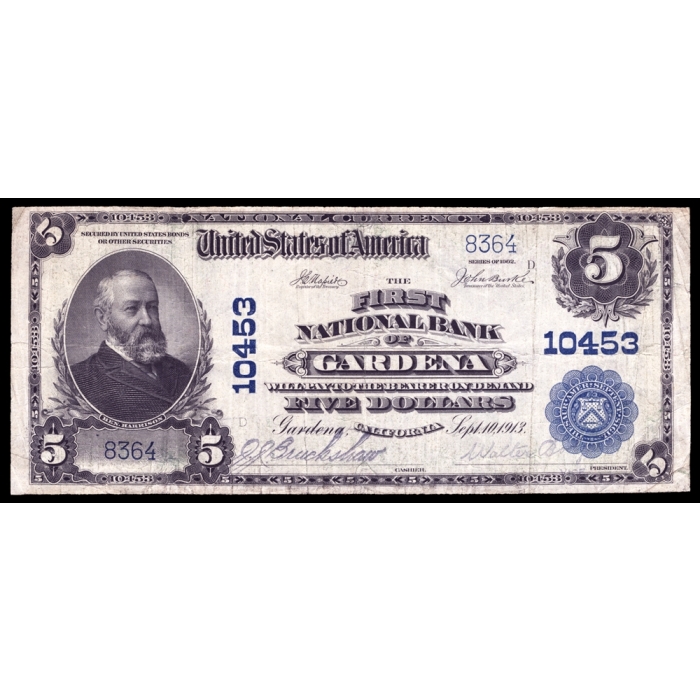 Gardena – California – CH 10453 – FR 604 – F/VF - National Bank Note 