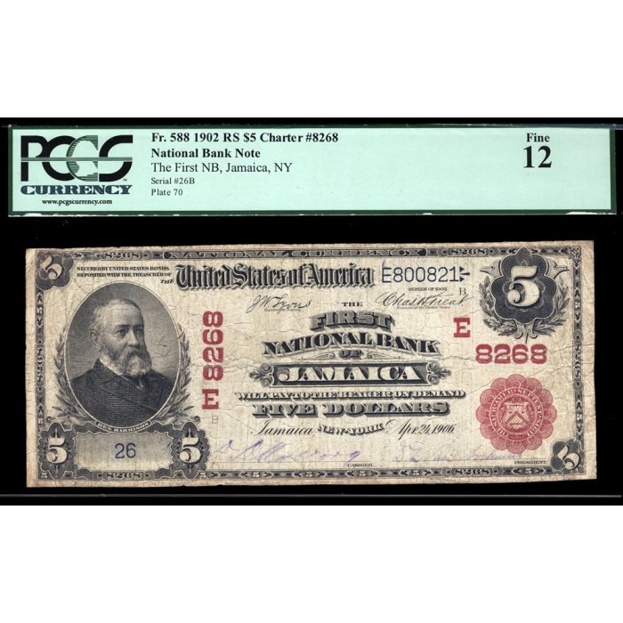 Jamaica – New York – CH 8268 – FR 588 – PCGS 12 Fine - National Bank Note 