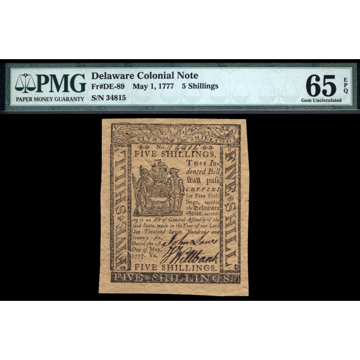 FR. DE-89 5 Shillings May 1, 1777 Delaware Colonial Note PMG 65 EPQ