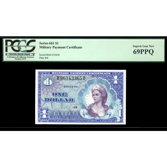 MPC Series 661 $1 PCGS 69PPQ