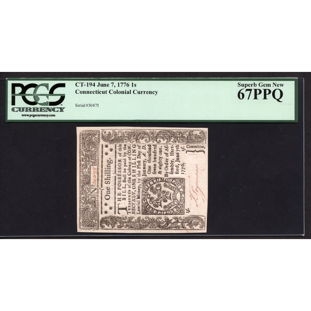 FR. CT-194 1 Shilling June 7, 1776 Connecticut Colonial Note PCGS 67 PPQ 
